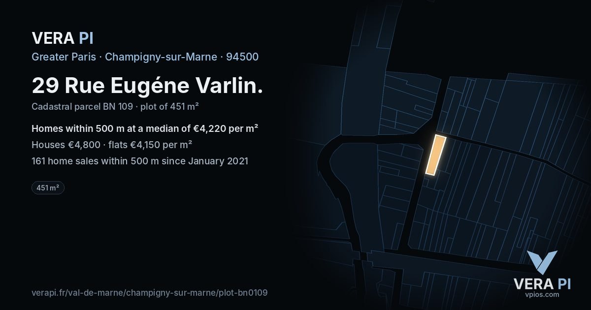 29 Rue Eugéne Varlin, Champigny-sur-Marne at night – the plot lit, the parcels around coloured by the prices near them