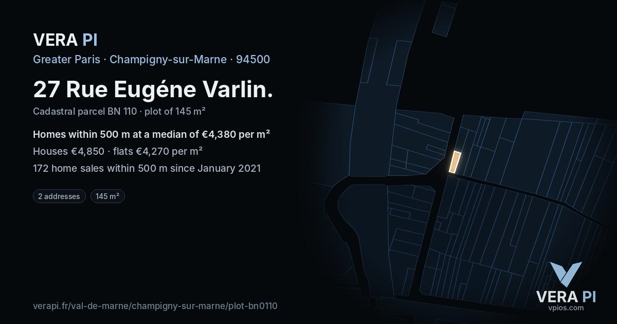 27 Rue Eugéne Varlin, Champigny-sur-Marne at night – the plot lit, the parcels around coloured by the prices near them