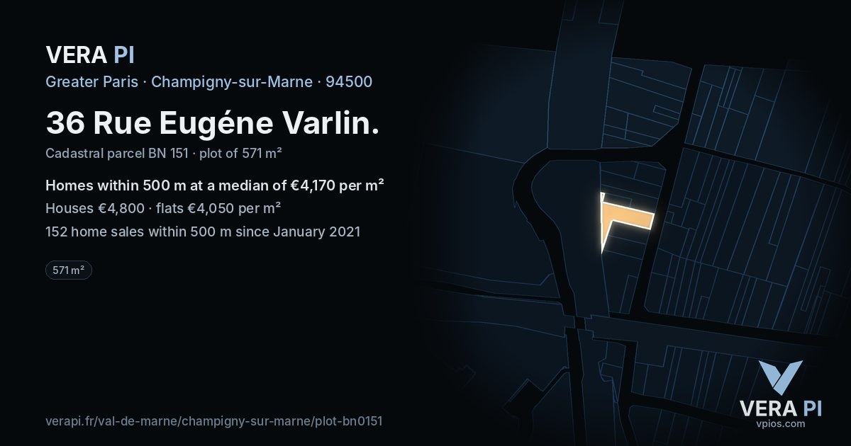 36 Rue Eugéne Varlin, Champigny-sur-Marne at night – the plot lit, the parcels around coloured by the prices near them