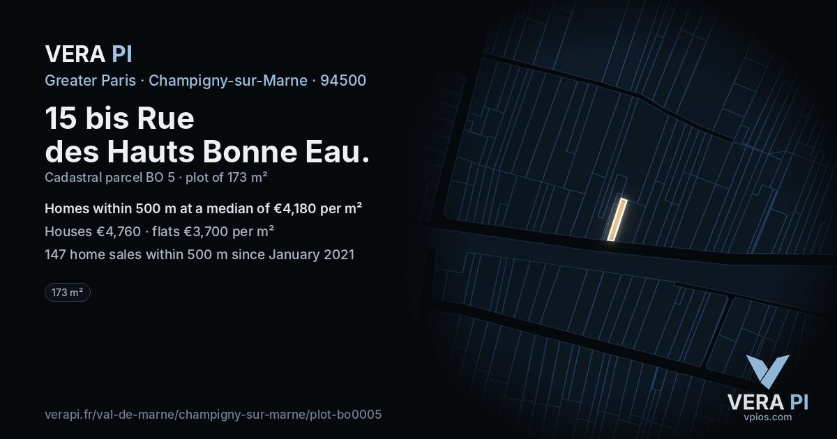 15 bis Rue des Hauts Bonne Eau, Champigny-sur-Marne at night – the plot lit, the parcels around coloured by the prices near them