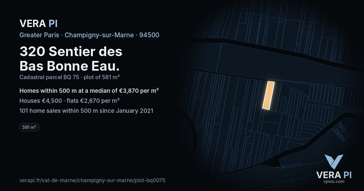320 Sentier des Bas Bonne Eau, Champigny-sur-Marne at night – the plot lit, the parcels around coloured by the prices near them