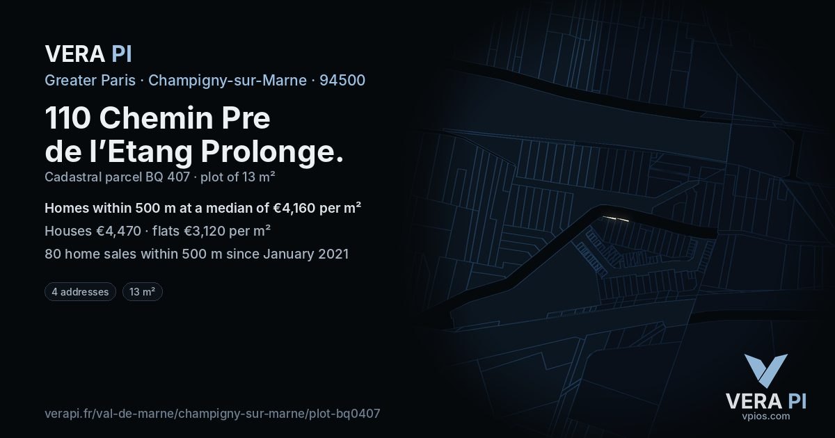 110 Chemin Pre de l’Etang Prolonge, Champigny-sur-Marne at night – the plot lit, the parcels around coloured by the prices near them