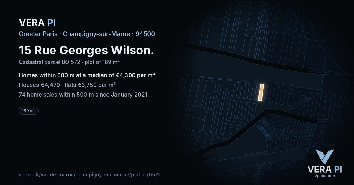 15 Rue Georges Wilson, Champigny-sur-Marne at night – the plot lit, the parcels around coloured by the prices near them