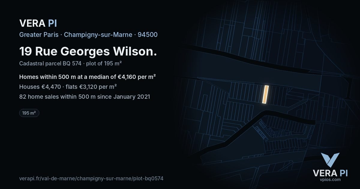 19 Rue Georges Wilson, Champigny-sur-Marne at night – the plot lit, the parcels around coloured by the prices near them