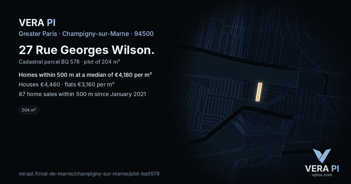 27 Rue Georges Wilson, Champigny-sur-Marne at night – the plot lit, the parcels around coloured by the prices near them