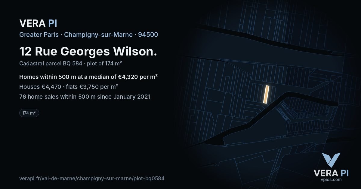 12 Rue Georges Wilson, Champigny-sur-Marne at night – the plot lit, the parcels around coloured by the prices near them