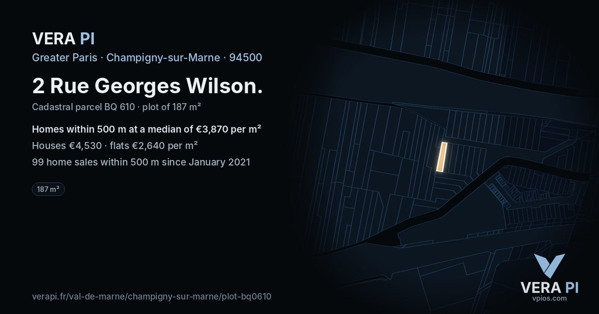 2 Rue Georges Wilson, Champigny-sur-Marne at night – the plot lit, the parcels around coloured by the prices near them
