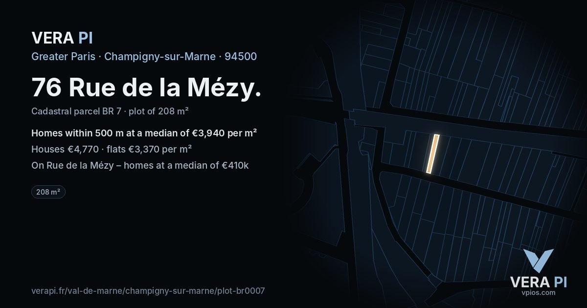 76 Rue de la Mézy, Champigny-sur-Marne at night – the plot lit, the parcels around coloured by the prices near them