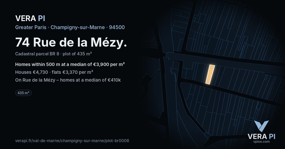 74 Rue de la Mézy, Champigny-sur-Marne at night – the plot lit, the parcels around coloured by the prices near them