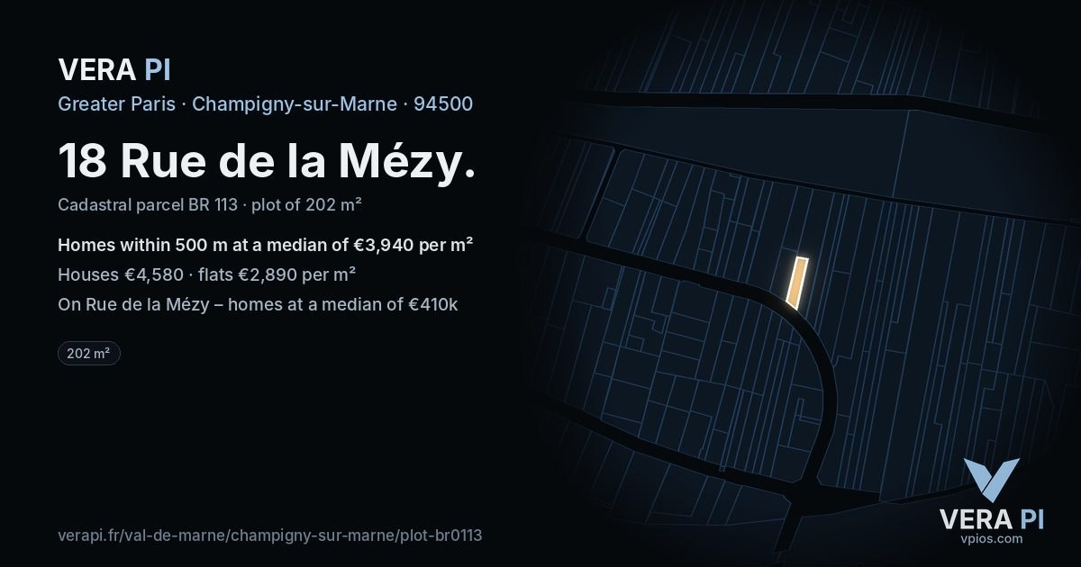 18 Rue de la Mézy, Champigny-sur-Marne at night – the plot lit, the parcels around coloured by the prices near them