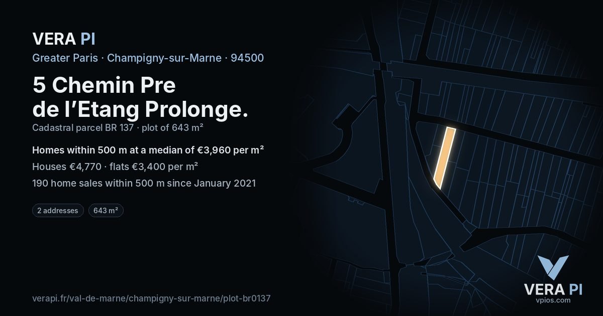 5 Chemin Pre de l’Etang Prolonge, Champigny-sur-Marne at night – the plot lit, the parcels around coloured by the prices near them