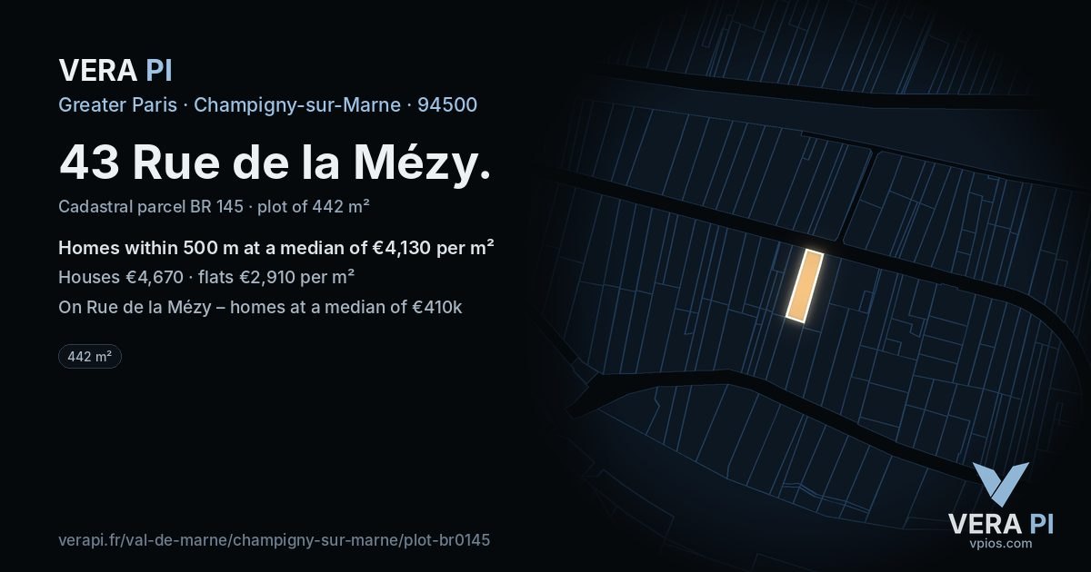 43 Rue de la Mézy, Champigny-sur-Marne at night – the plot lit, the parcels around coloured by the prices near them