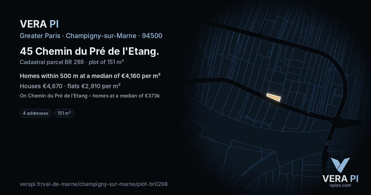 45 Chemin du Pré de l'Etang, Champigny-sur-Marne at night – the plot lit, the parcels around coloured by the prices near them