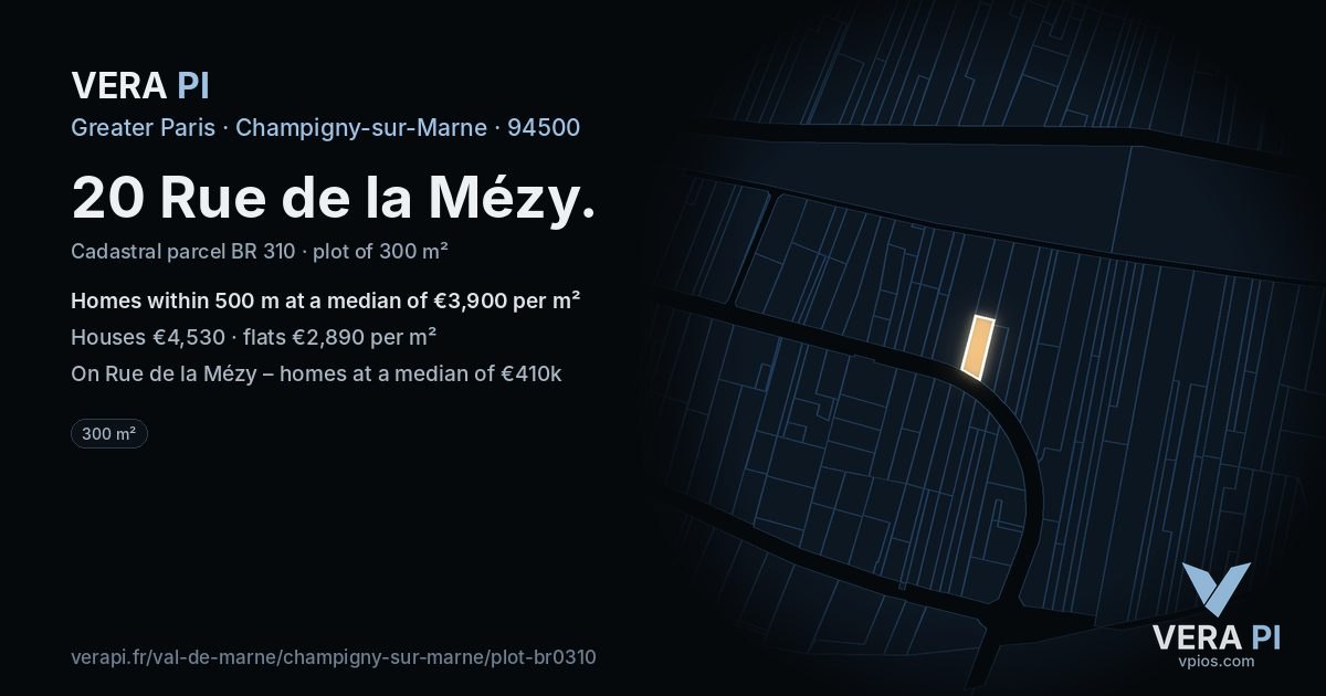 20 Rue de la Mézy, Champigny-sur-Marne at night – the plot lit, the parcels around coloured by the prices near them