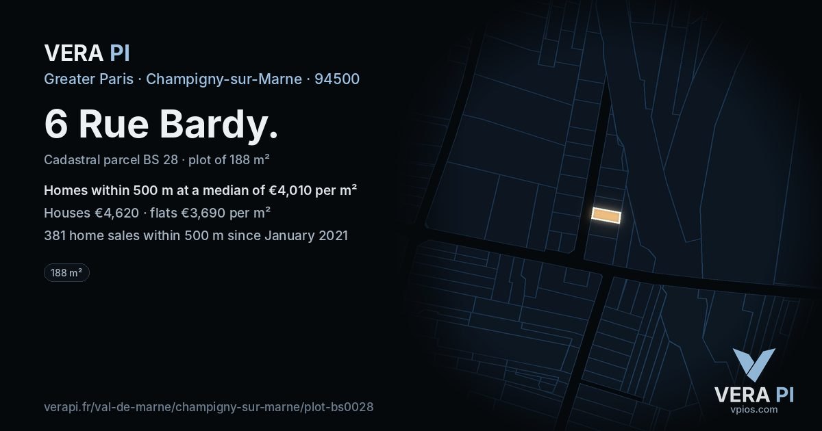6 Rue Bardy, Champigny-sur-Marne at night – the plot lit, the parcels around coloured by the prices near them