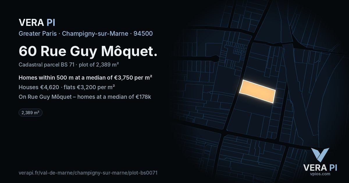 60 Rue Guy Môquet, Champigny-sur-Marne at night – the plot lit, the parcels around coloured by the prices near them
