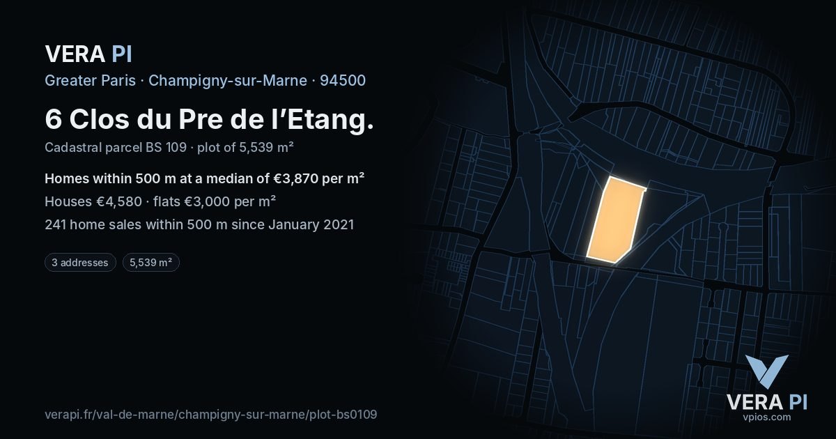 6 Clos du Pre de l’Etang, Champigny-sur-Marne at night – the plot lit, the parcels around coloured by the prices near them