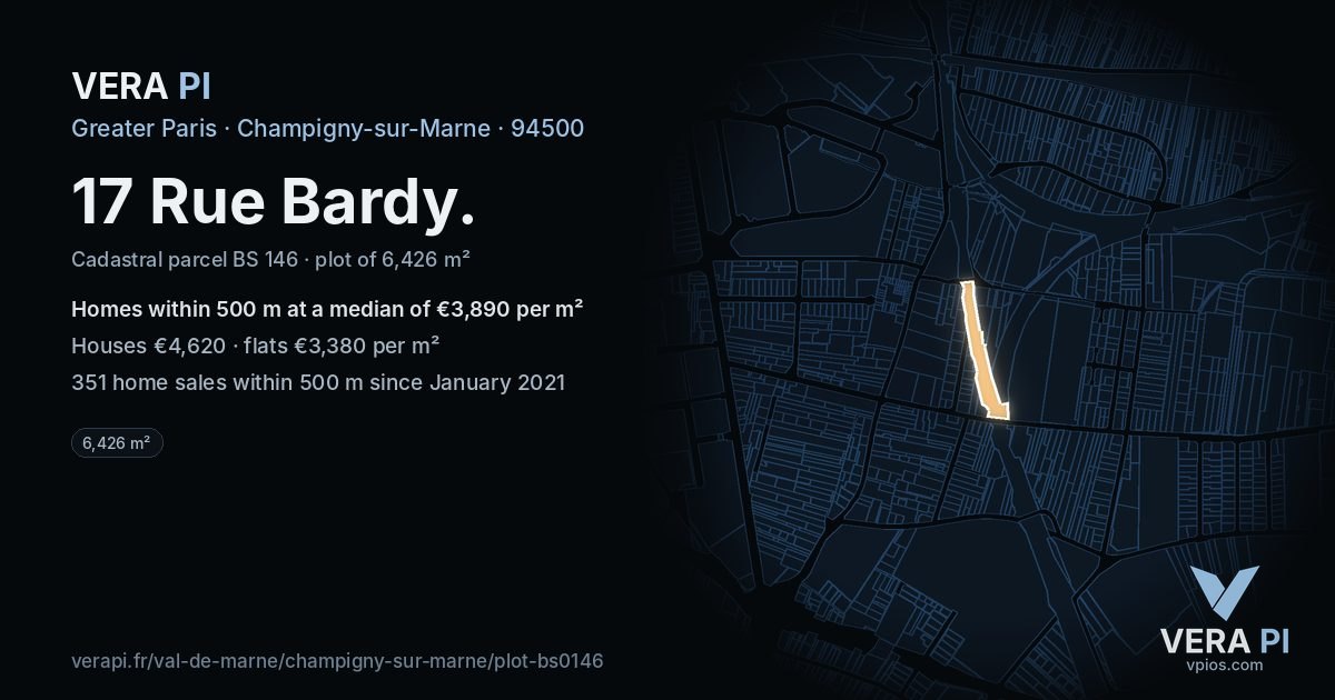 17 Rue Bardy, Champigny-sur-Marne at night – the plot lit, the parcels around coloured by the prices near them