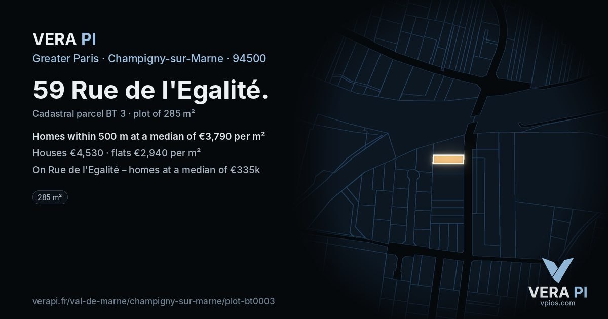 59 Rue de l'Egalité, Champigny-sur-Marne at night – the plot lit, the parcels around coloured by the prices near them