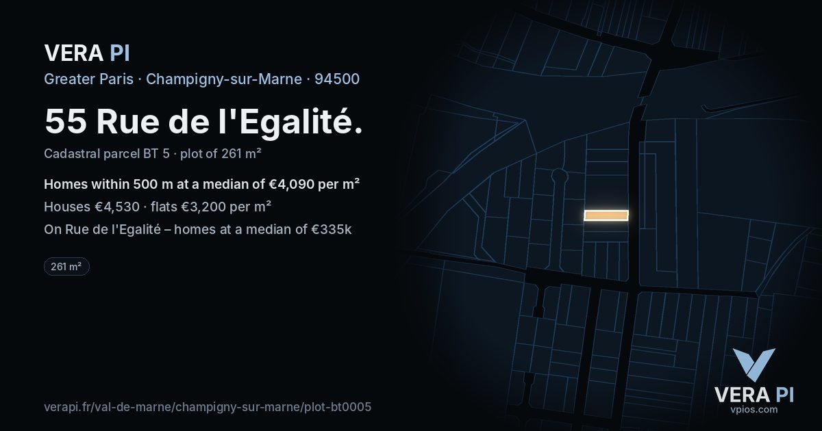 55 Rue de l'Egalité, Champigny-sur-Marne at night – the plot lit, the parcels around coloured by the prices near them