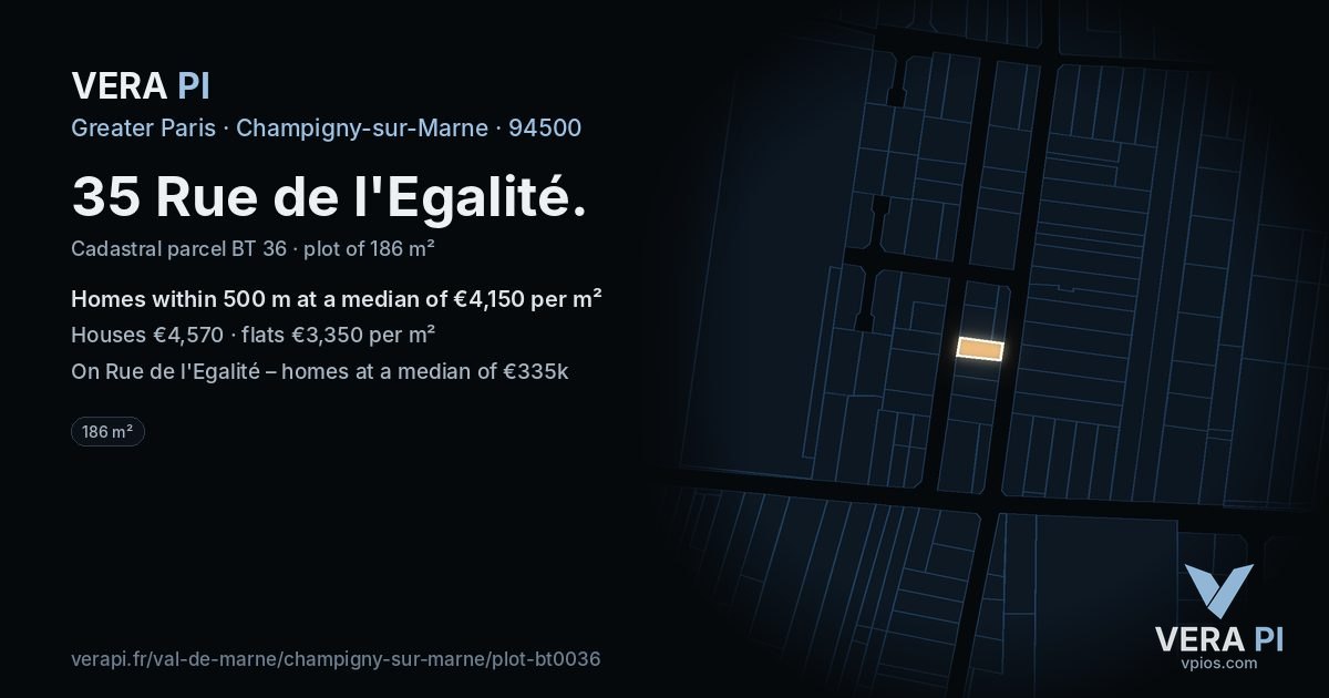 35 Rue de l'Egalité, Champigny-sur-Marne at night – the plot lit, the parcels around coloured by the prices near them