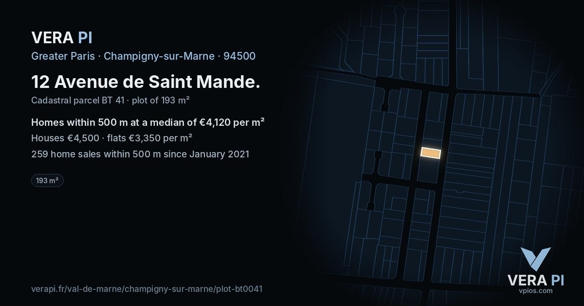 12 Avenue de Saint Mande, Champigny-sur-Marne at night – the plot lit, the parcels around coloured by the prices near them