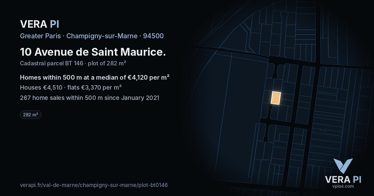 10 Avenue de Saint Maurice, Champigny-sur-Marne at night – the plot lit, the parcels around coloured by the prices near them