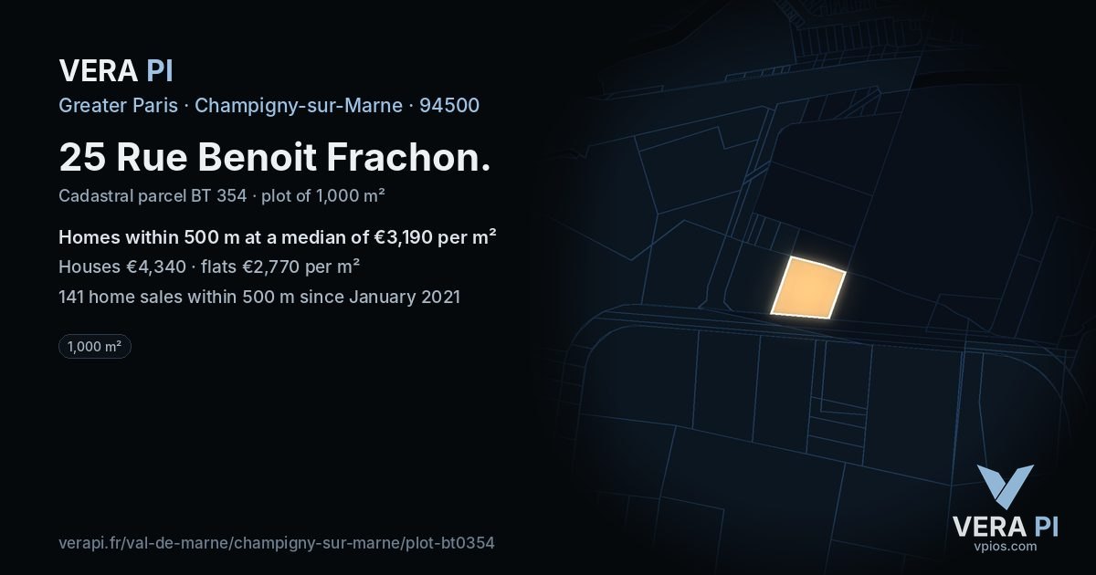 25 Rue Benoit Frachon, Champigny-sur-Marne at night – the plot lit, the parcels around coloured by the prices near them