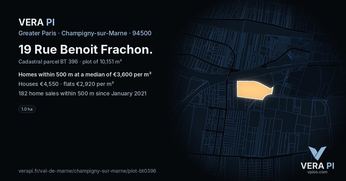 19 Rue Benoit Frachon, Champigny-sur-Marne at night – the plot lit, the parcels around coloured by the prices near them