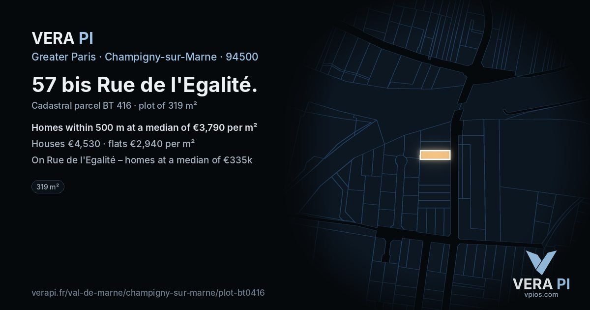 57 bis Rue de l'Egalité, Champigny-sur-Marne at night – the plot lit, the parcels around coloured by the prices near them