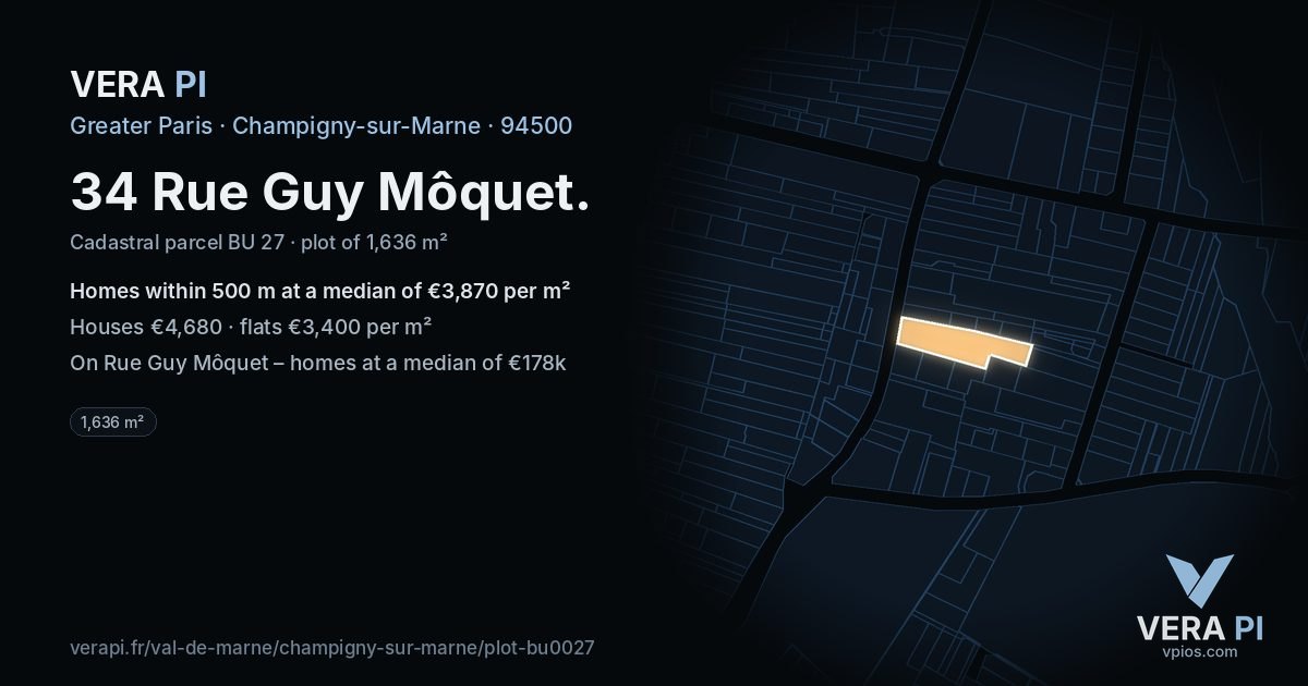 34 Rue Guy Môquet, Champigny-sur-Marne at night – the plot lit, the parcels around coloured by the prices near them