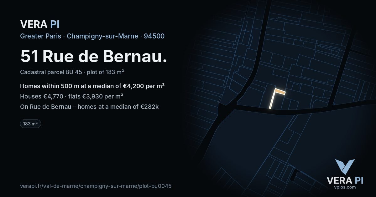 51 Rue de Bernau, Champigny-sur-Marne at night – the plot lit, the parcels around coloured by the prices near them