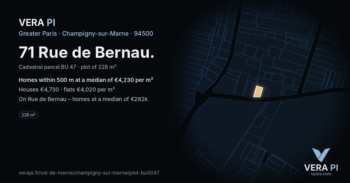 71 Rue de Bernau, Champigny-sur-Marne at night – the plot lit, the parcels around coloured by the prices near them