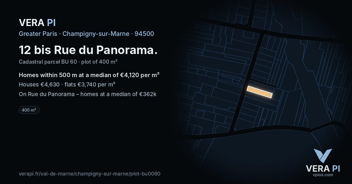 12 bis Rue du Panorama, Champigny-sur-Marne at night – the plot lit, the parcels around coloured by the prices near them