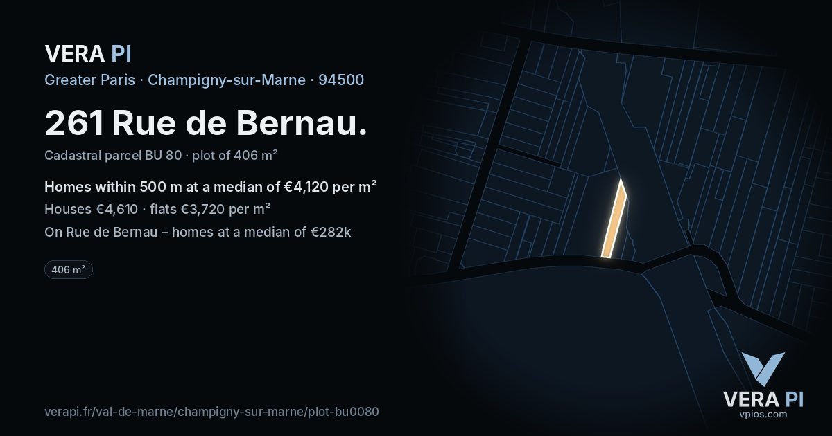261 Rue de Bernau, Champigny-sur-Marne at night – the plot lit, the parcels around coloured by the prices near them