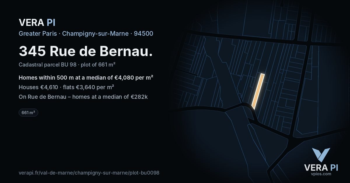 345 Rue de Bernau, Champigny-sur-Marne at night – the plot lit, the parcels around coloured by the prices near them