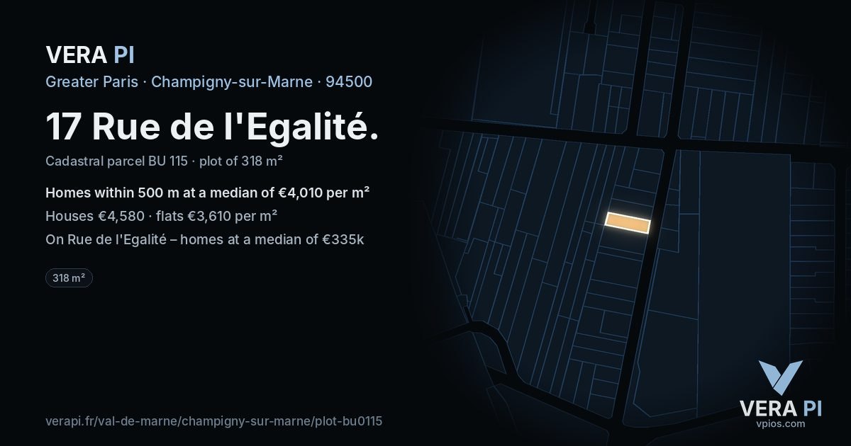 17 Rue de l'Egalité, Champigny-sur-Marne at night – the plot lit, the parcels around coloured by the prices near them