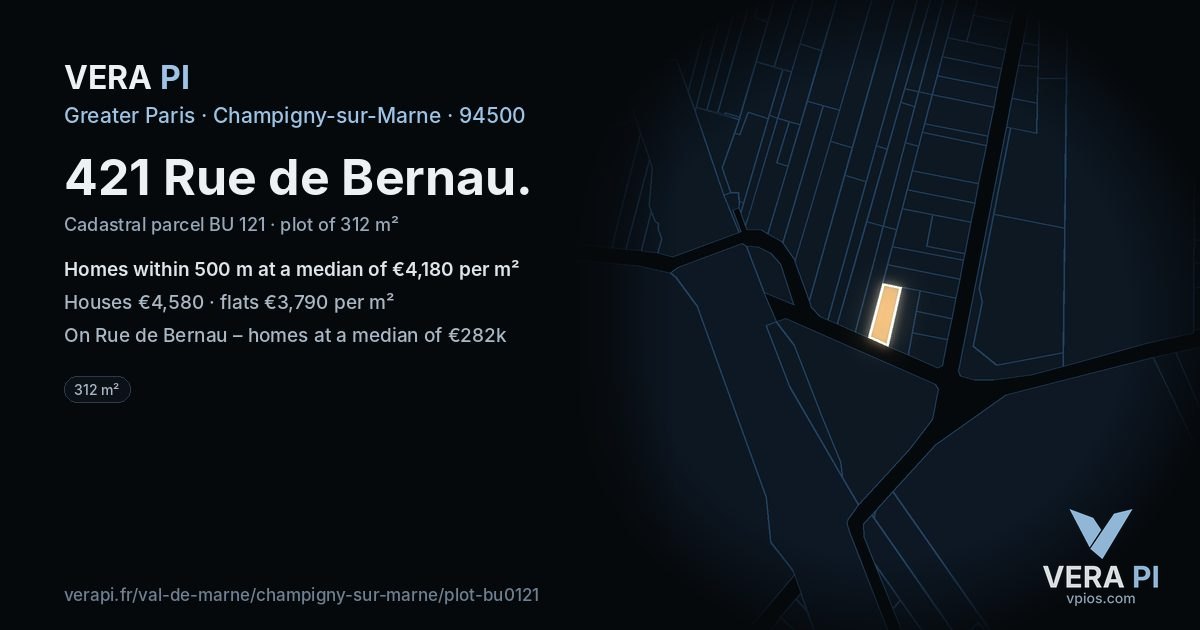 421 Rue de Bernau, Champigny-sur-Marne at night – the plot lit, the parcels around coloured by the prices near them