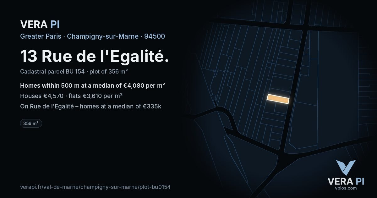 13 Rue de l'Egalité, Champigny-sur-Marne at night – the plot lit, the parcels around coloured by the prices near them