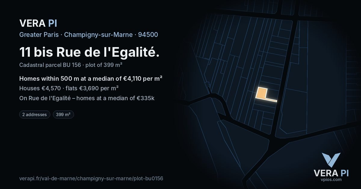 11 bis Rue de l'Egalité, Champigny-sur-Marne at night – the plot lit, the parcels around coloured by the prices near them