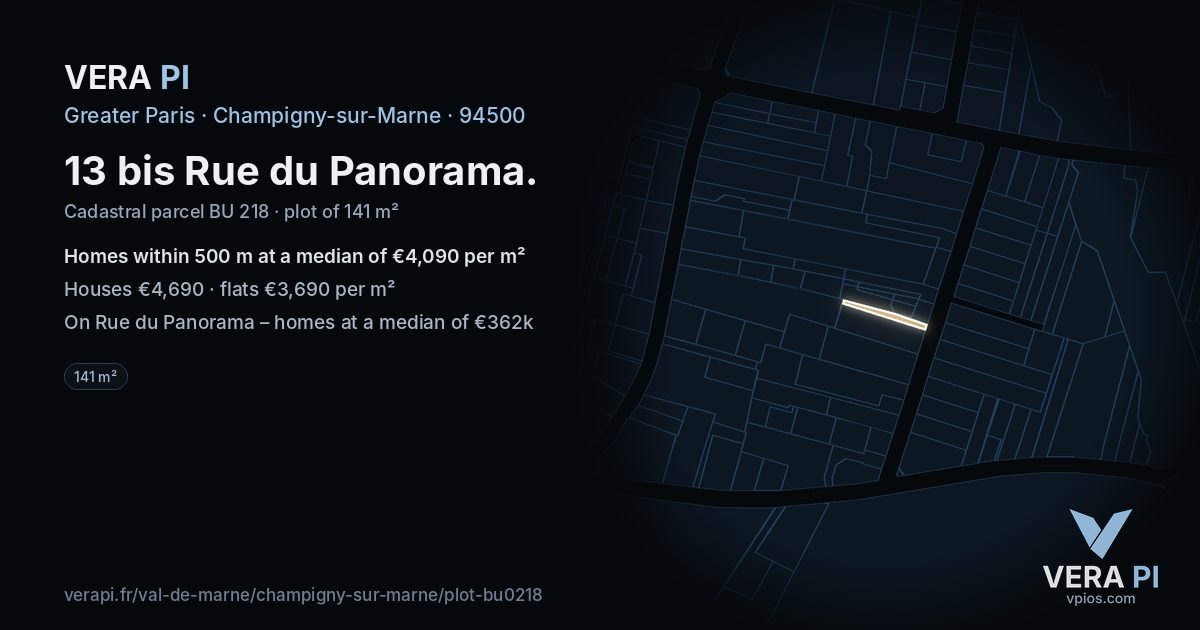 13 bis Rue du Panorama, Champigny-sur-Marne at night – the plot lit, the parcels around coloured by the prices near them