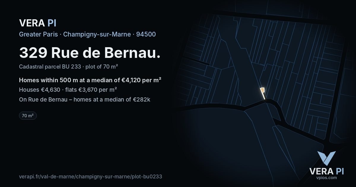 329 Rue de Bernau, Champigny-sur-Marne at night – the plot lit, the parcels around coloured by the prices near them