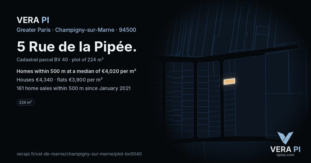 5 Rue de la Pipée, Champigny-sur-Marne at night – the plot lit, the parcels around coloured by the prices near them