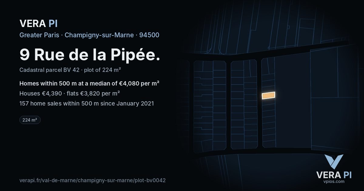9 Rue de la Pipée, Champigny-sur-Marne at night – the plot lit, the parcels around coloured by the prices near them