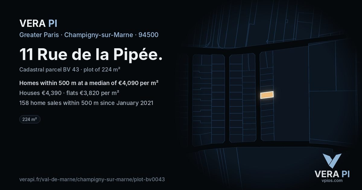 11 Rue de la Pipée, Champigny-sur-Marne at night – the plot lit, the parcels around coloured by the prices near them