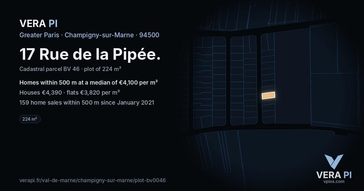 17 Rue de la Pipée, Champigny-sur-Marne at night – the plot lit, the parcels around coloured by the prices near them