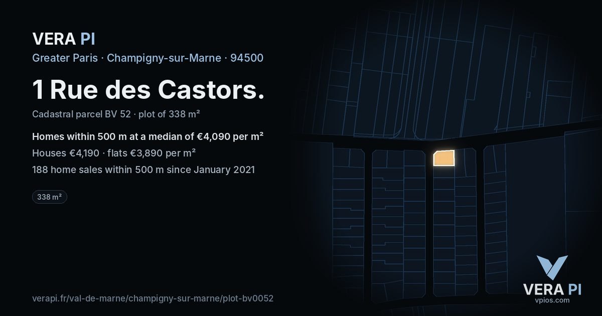 1 Rue des Castors, Champigny-sur-Marne at night – the plot lit, the parcels around coloured by the prices near them