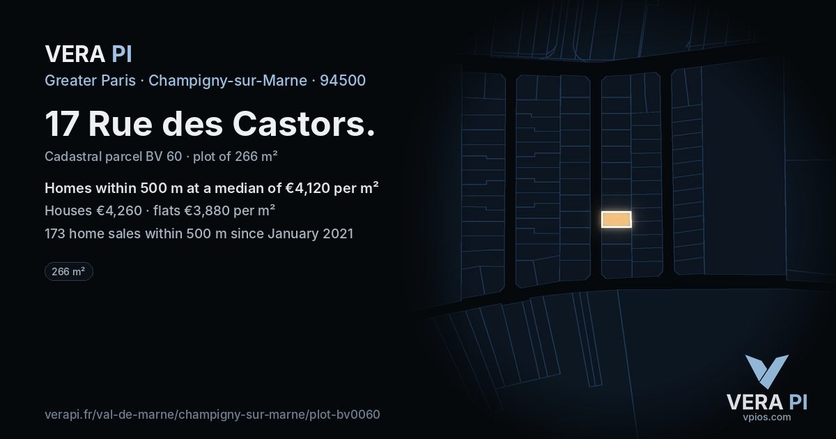 17 Rue des Castors, Champigny-sur-Marne at night – the plot lit, the parcels around coloured by the prices near them
