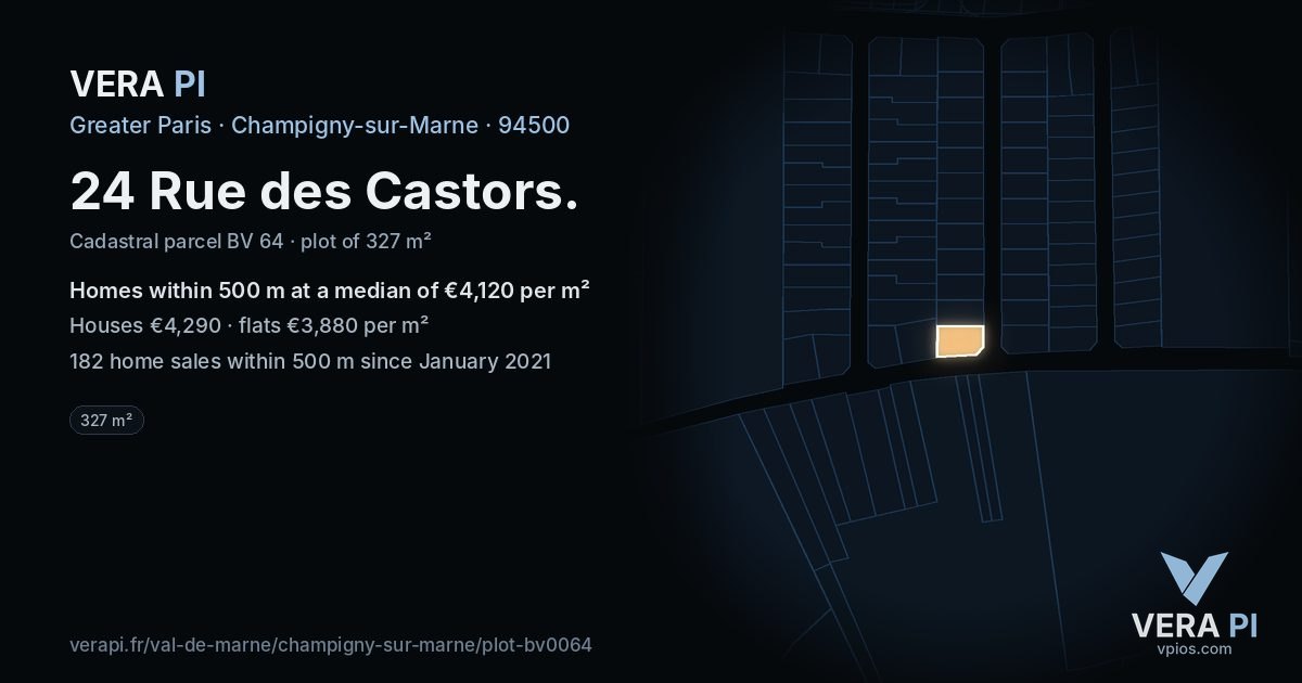 24 Rue des Castors, Champigny-sur-Marne at night – the plot lit, the parcels around coloured by the prices near them