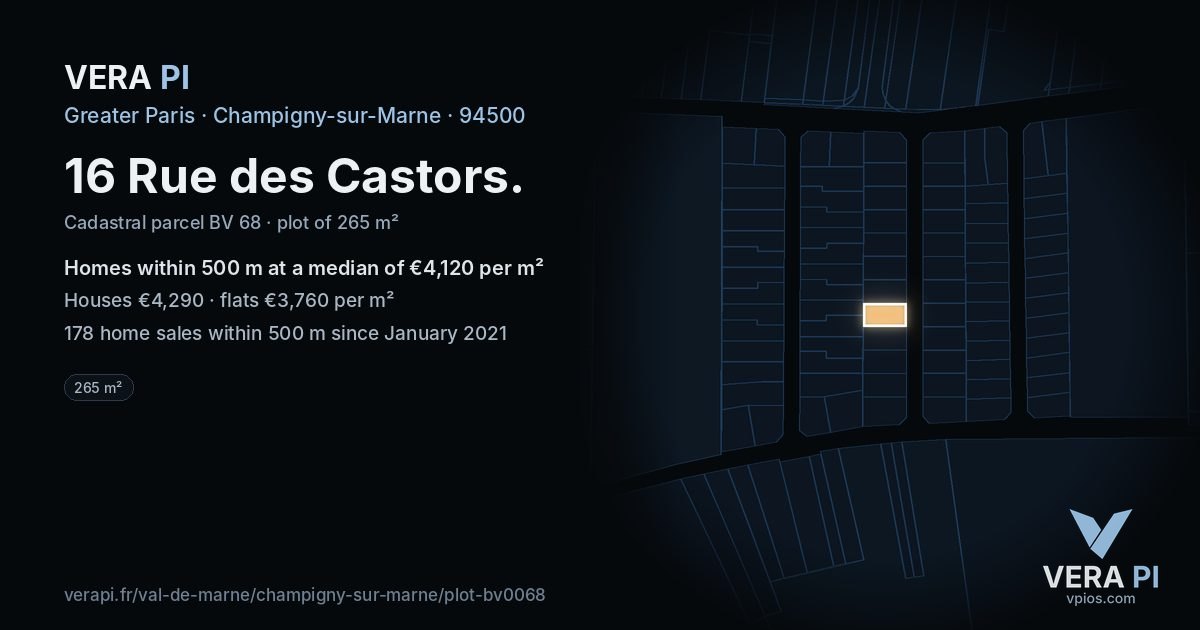 16 Rue des Castors, Champigny-sur-Marne at night – the plot lit, the parcels around coloured by the prices near them